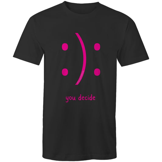 You Decide - TShirt