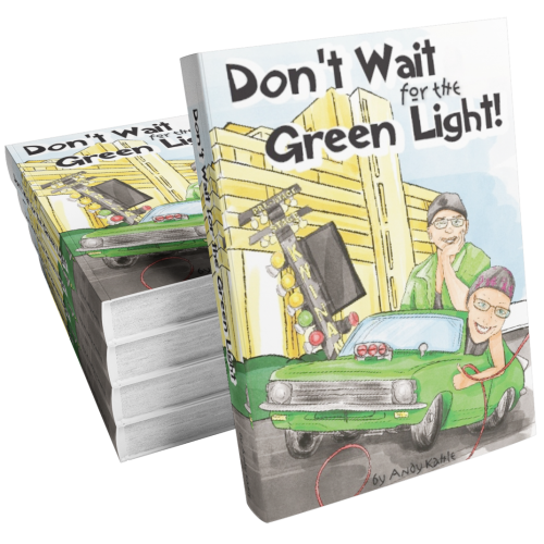 Don’t Wait for the Green Light!